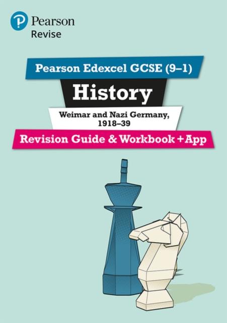 Pearson Edexcel GCSE (9-1) History Weimar and Nazi Germany, 1918-39 Revision Guide and Workbook + App : Catch-up and revise Popular Titles Pearson Education Limited
