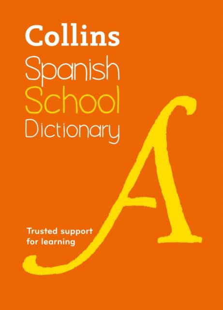 Spanish School Dictionary : Trusted Support for Learning Popular Titles HarperCollins Publishers