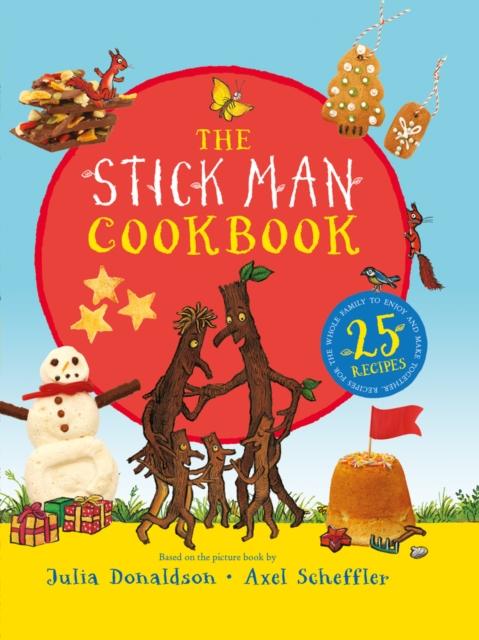 The Stick Man Family Tree Recipe Book (HB) Popular Titles Scholastic