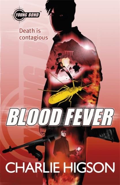 Young Bond: Blood Fever Popular Titles Penguin Random House Children's UK