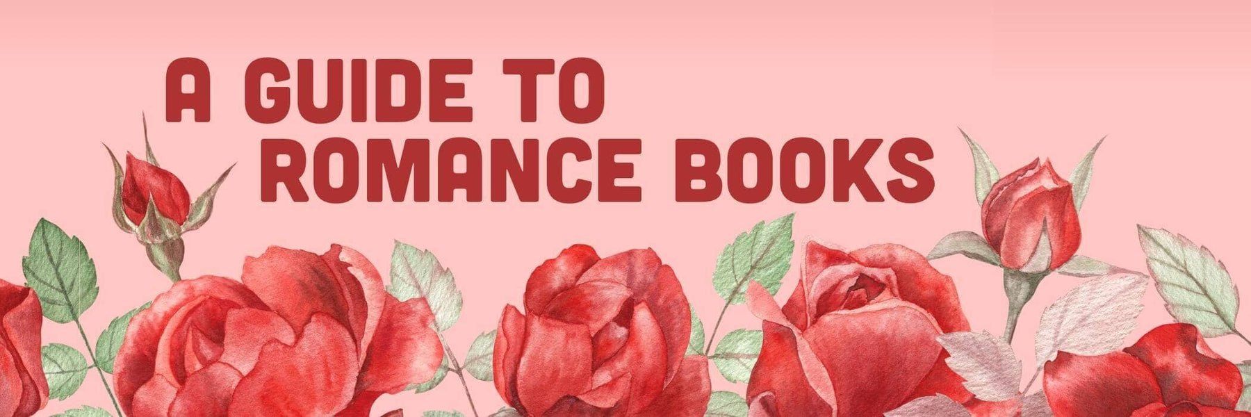 Books2Door's Beginner's Guide to the Romance Genre: Where to Start