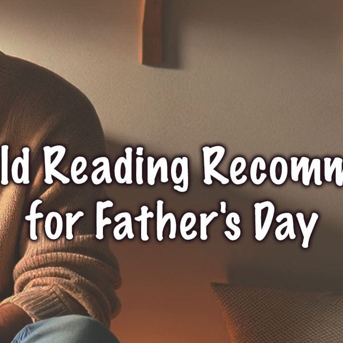 Bonding Over Books: Reading Recommendations for Father's Day