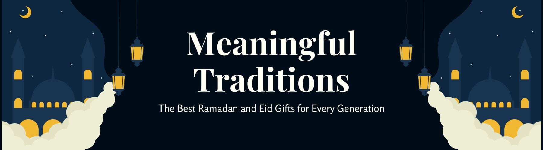 Meaningful Traditions: The Best Ramadan and Eid Gifts for Every Generation