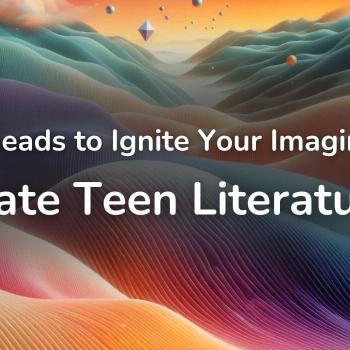 New Reads to Ignite Your Imagination: Celebrate Teen Literature Day