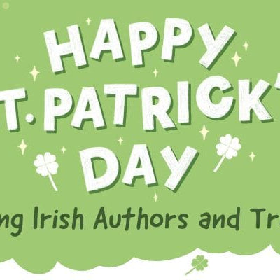St. Patrick's Day - Honouring Irish Authors and Traditions