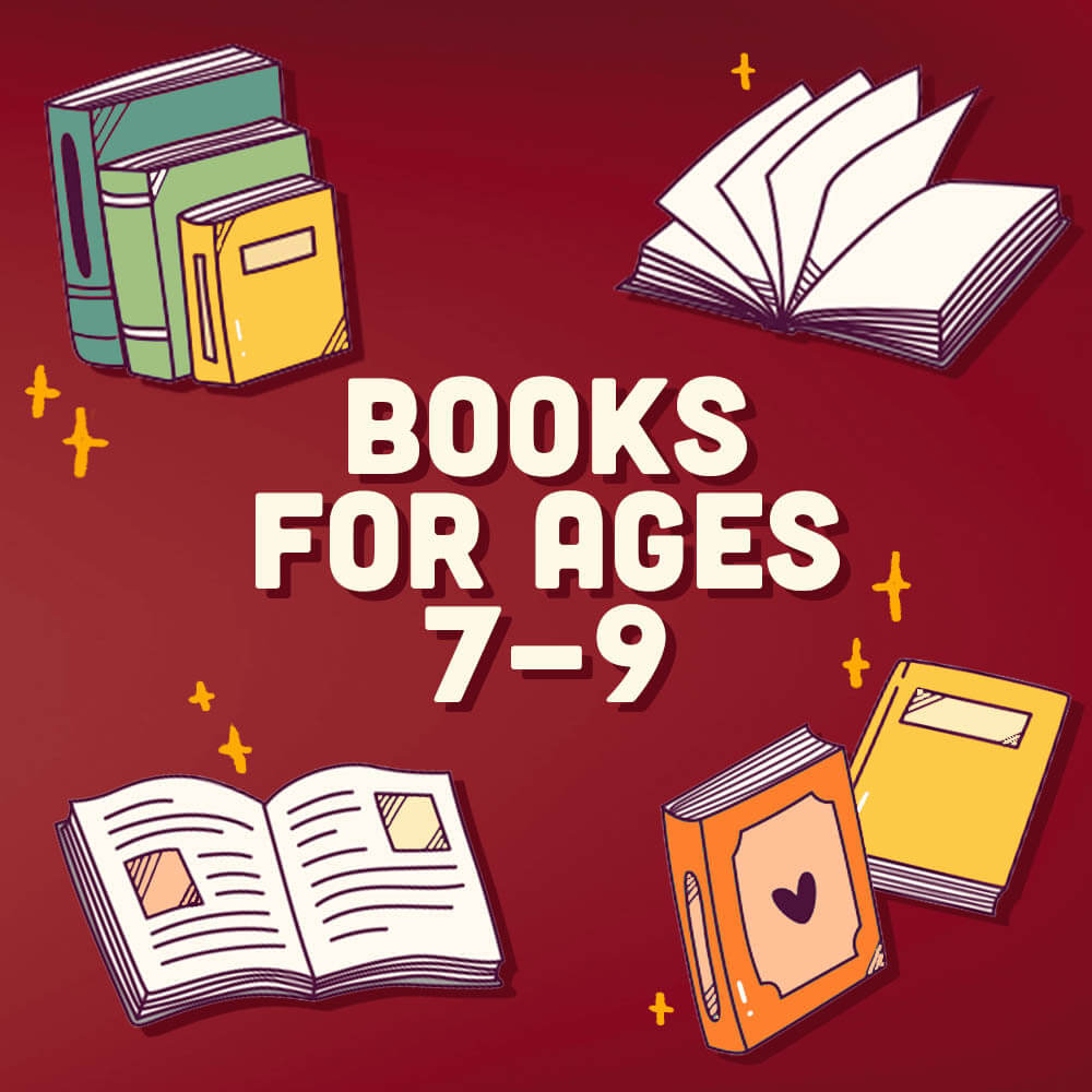 Books for Ages 7-9
