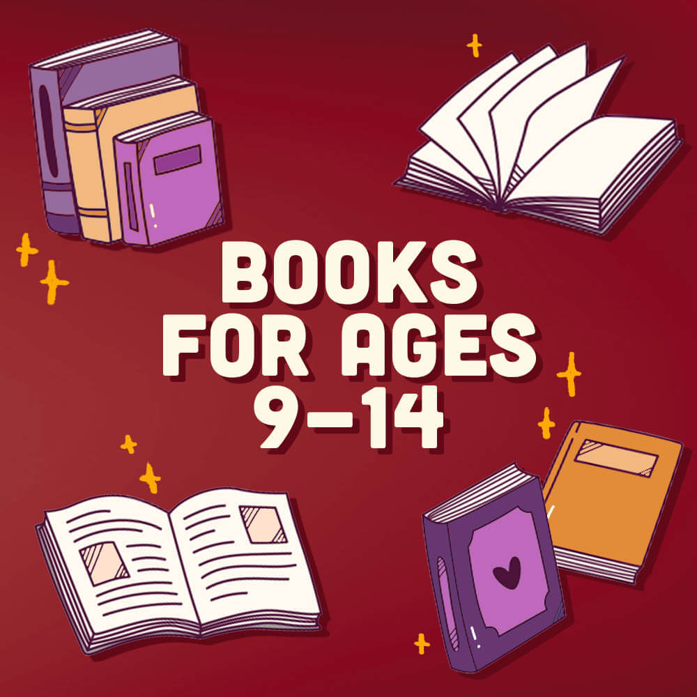 Books for Ages 9-14