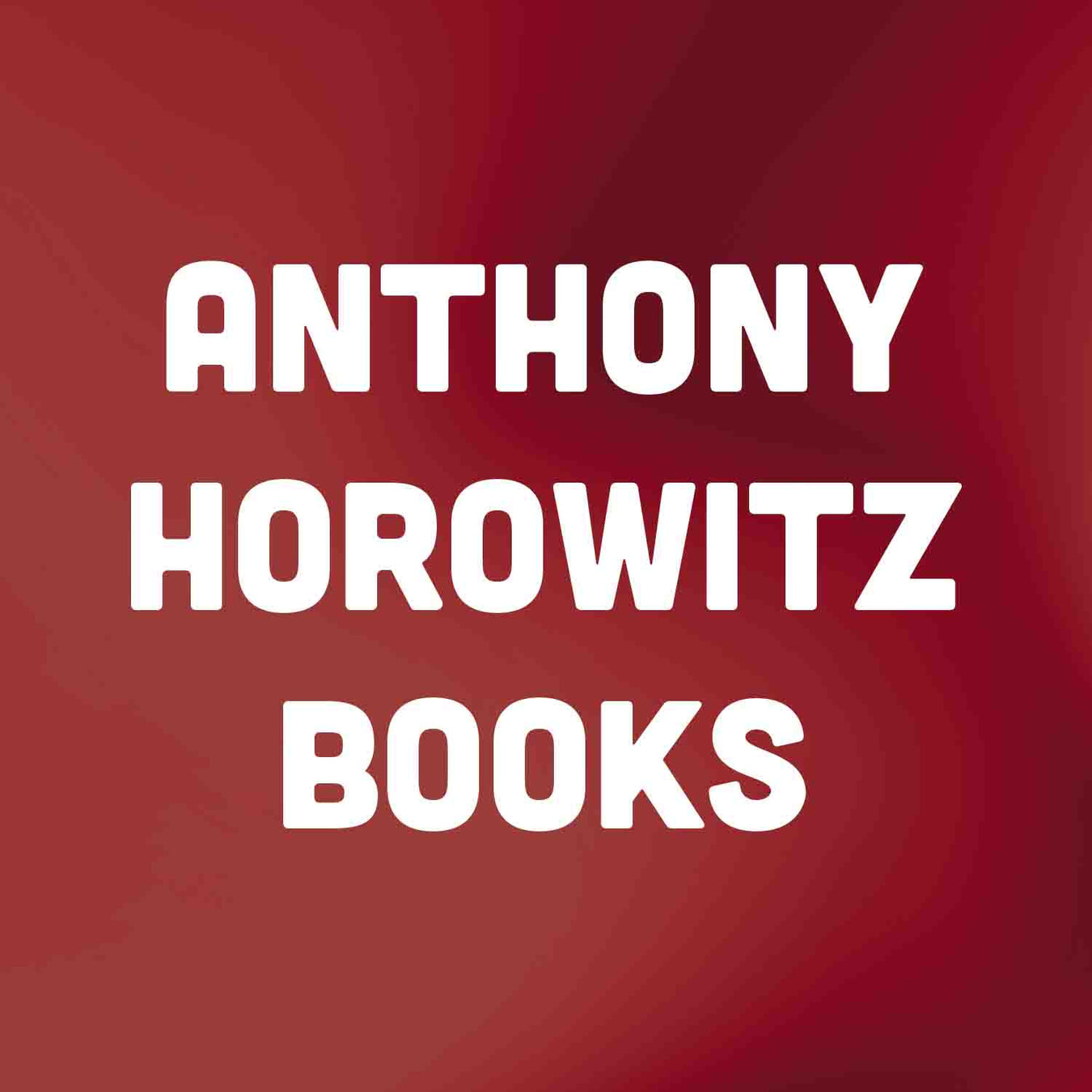 Anthony Horowitz Books