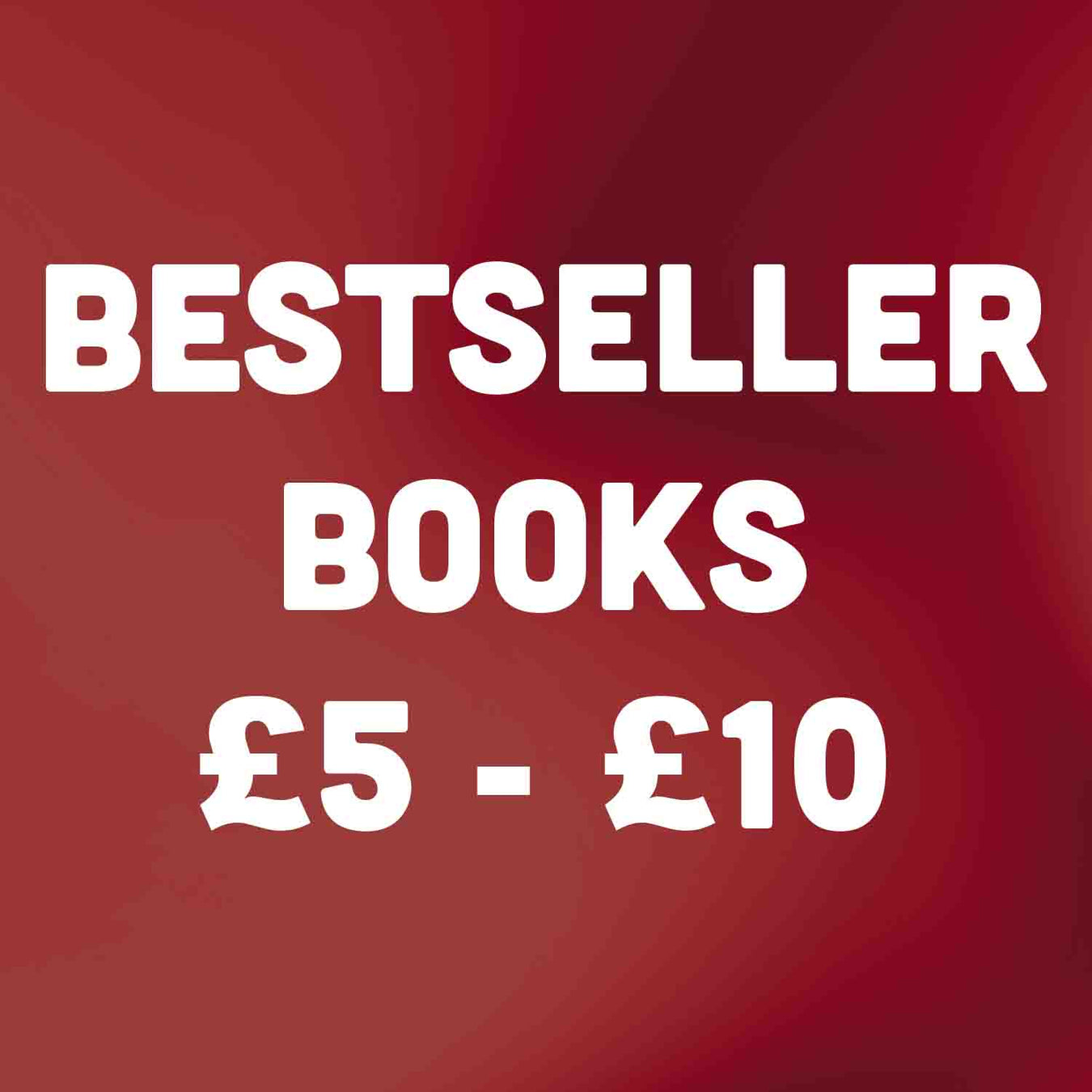 Bestseller Books £5 - £10