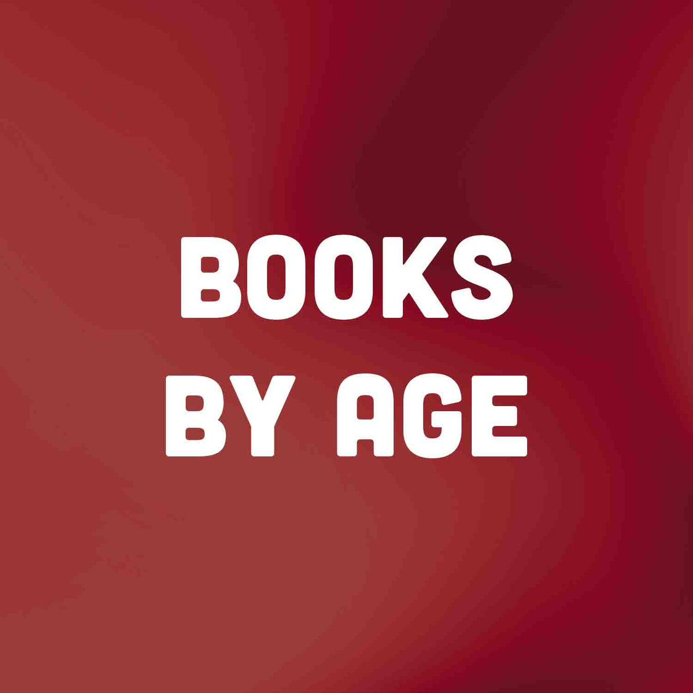 Books by Age