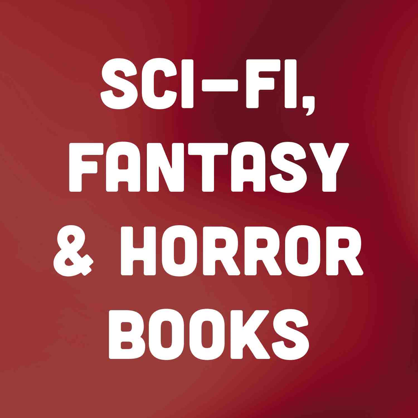 Sci-Fi, Fantasy & Horror Books
