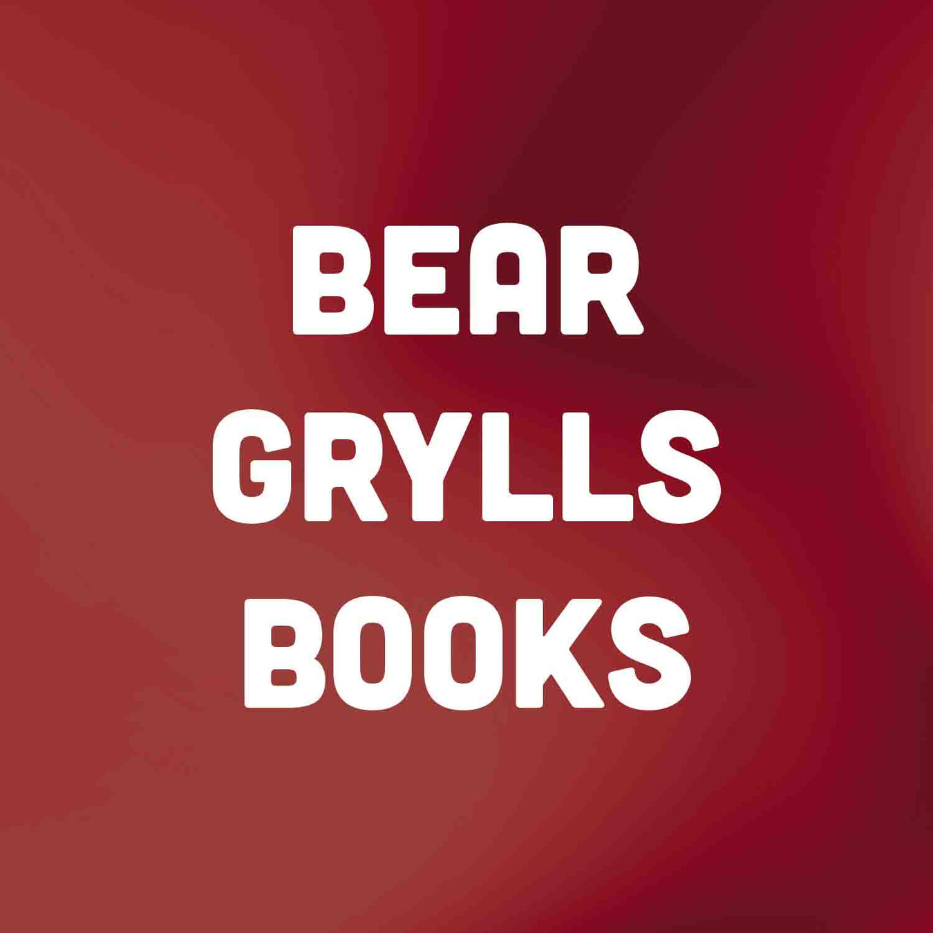 Bear Grylls Books