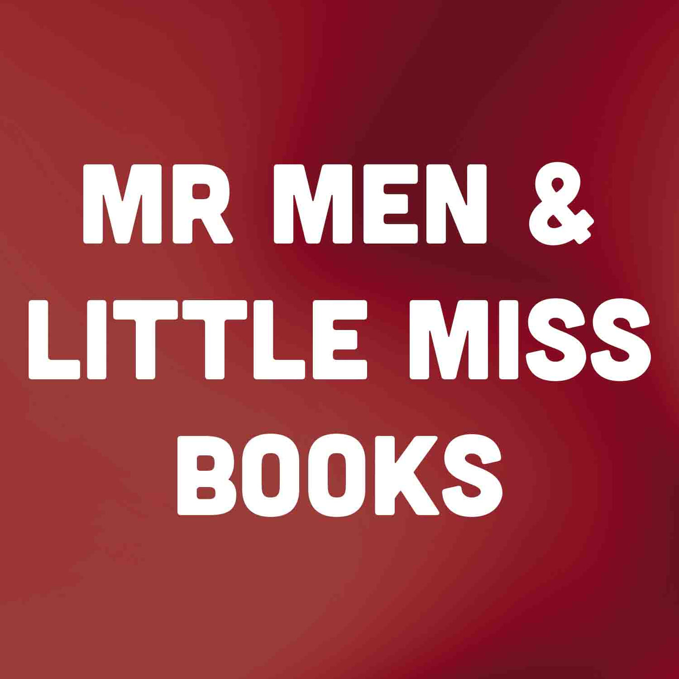 Mr Men & Little Miss Books