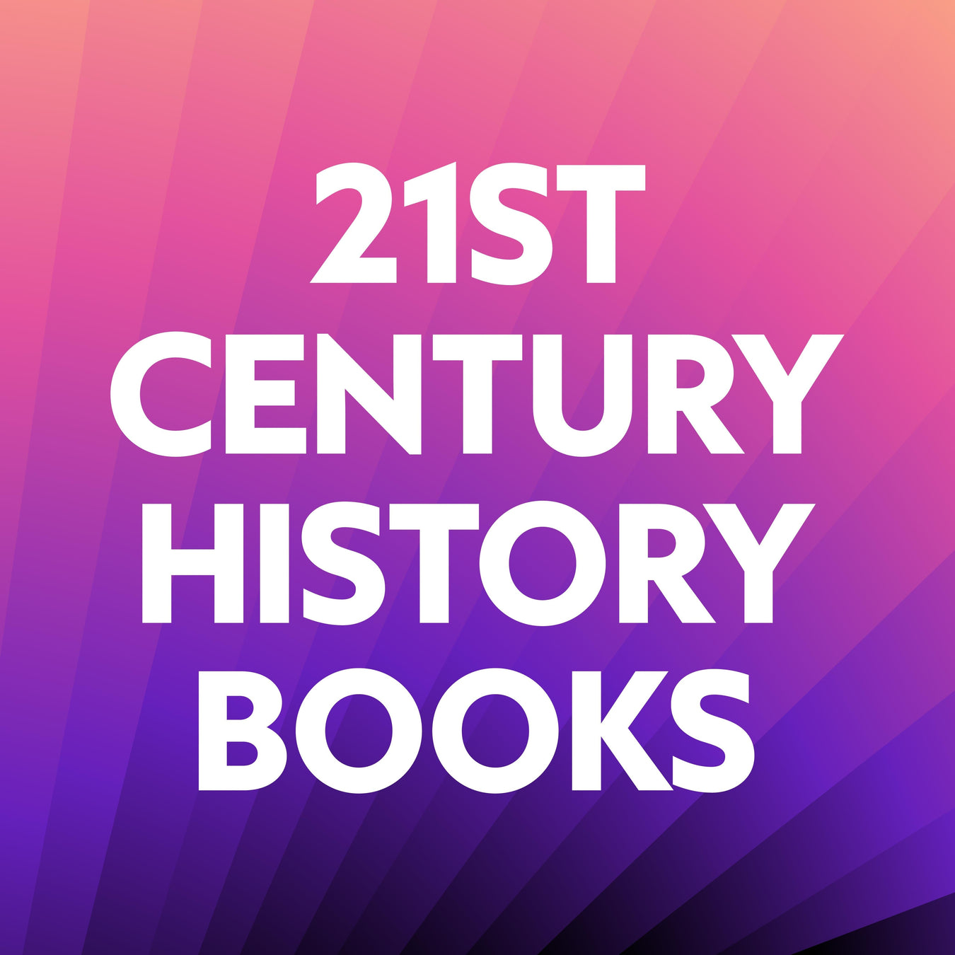21st Century History Books