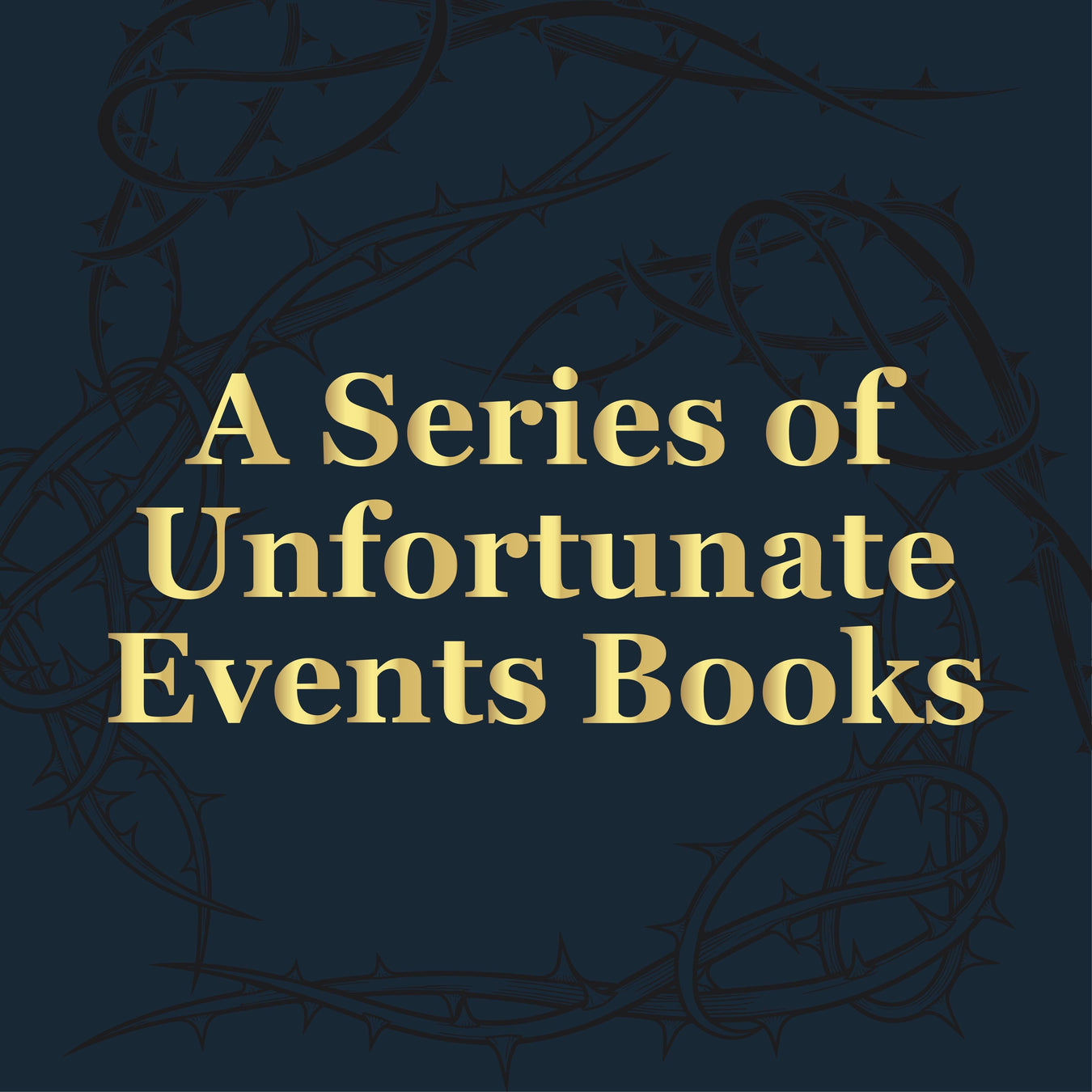 A Series of Unfortunate Events Books