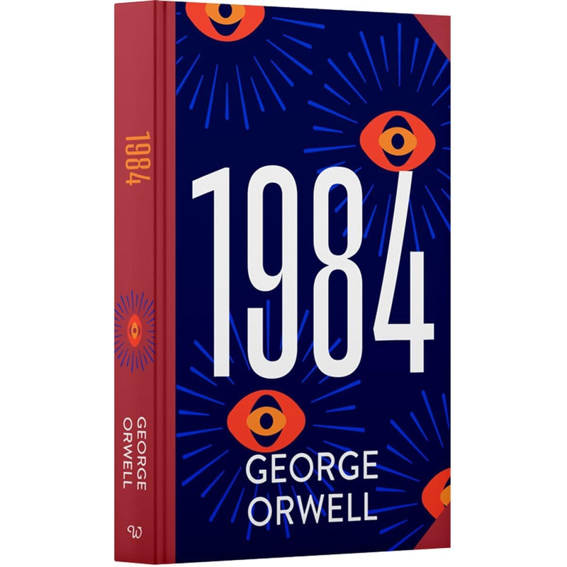 1984: by George Orwell - Fiction - Sprayed Edges Hardback Fiction Wilco Books