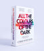 All the Colours of the Dark: The Instant Sunday Times Bestseller – ‘a wonderful book’ Hardcover - 31 Non-Fiction John Blake Publishing Ltd