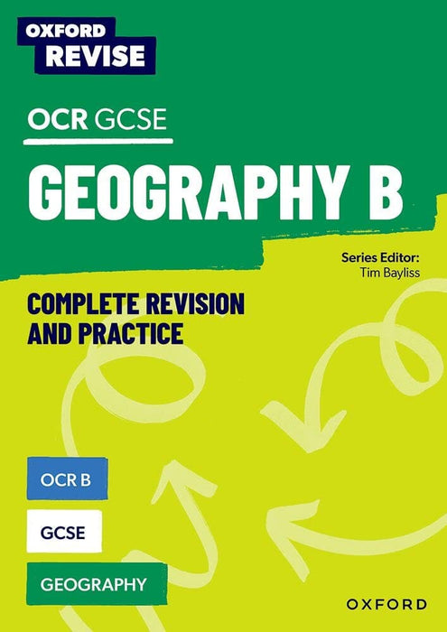Oxford Revise: OCR B GCSE Geography by Rebecca Priest - Ages 14-16 - Non Fiction Non-Fiction Oxford University Press