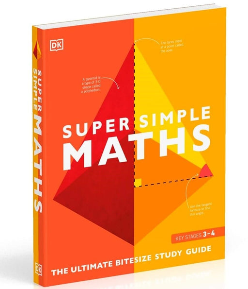 Super Simple: Maths: The Ultimate Bitesize Study Guide By DK - Non Fiction - Paperback Non-Fiction DK
