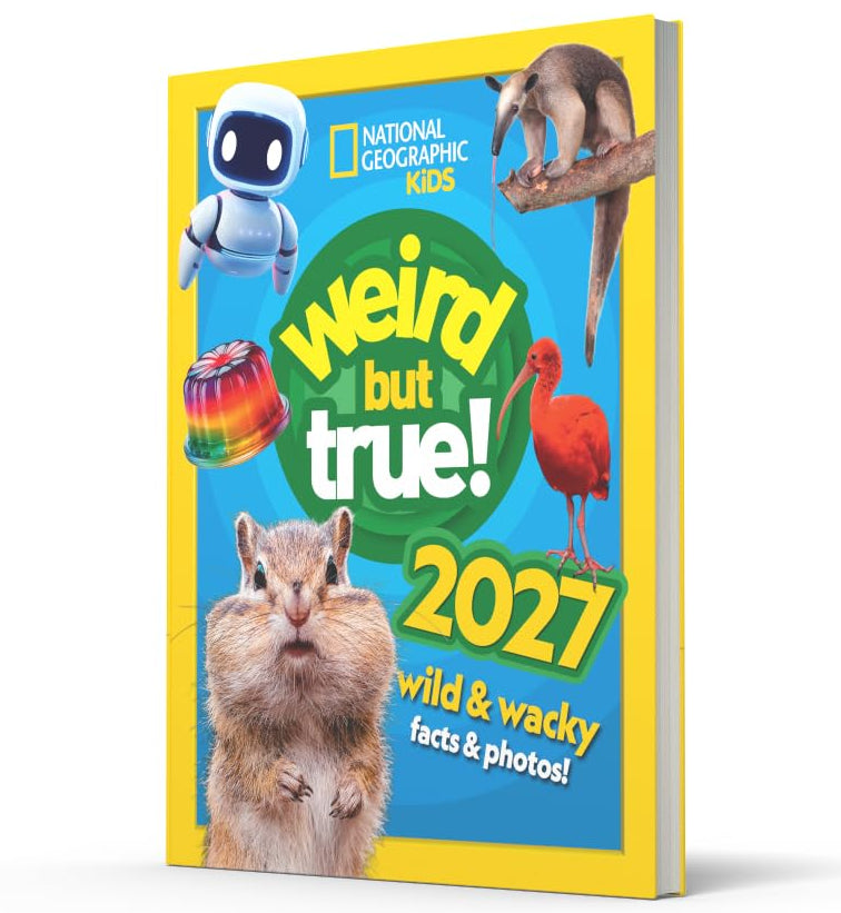 Weird But True! 2027: Wild and Wacky Facts & Photos! by National Geographic Kids - Ages 5+ - Hardback