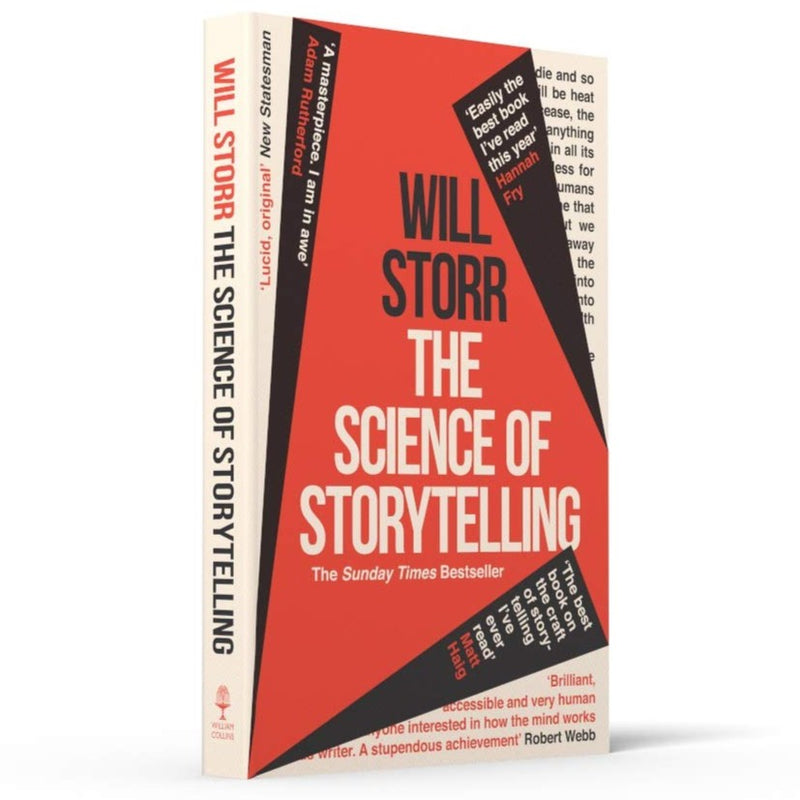 The Science of Storytelling: Why Stories Make Us Human, and How To Tell Them Better: by Will Storr - Non Fiction - Paperback
