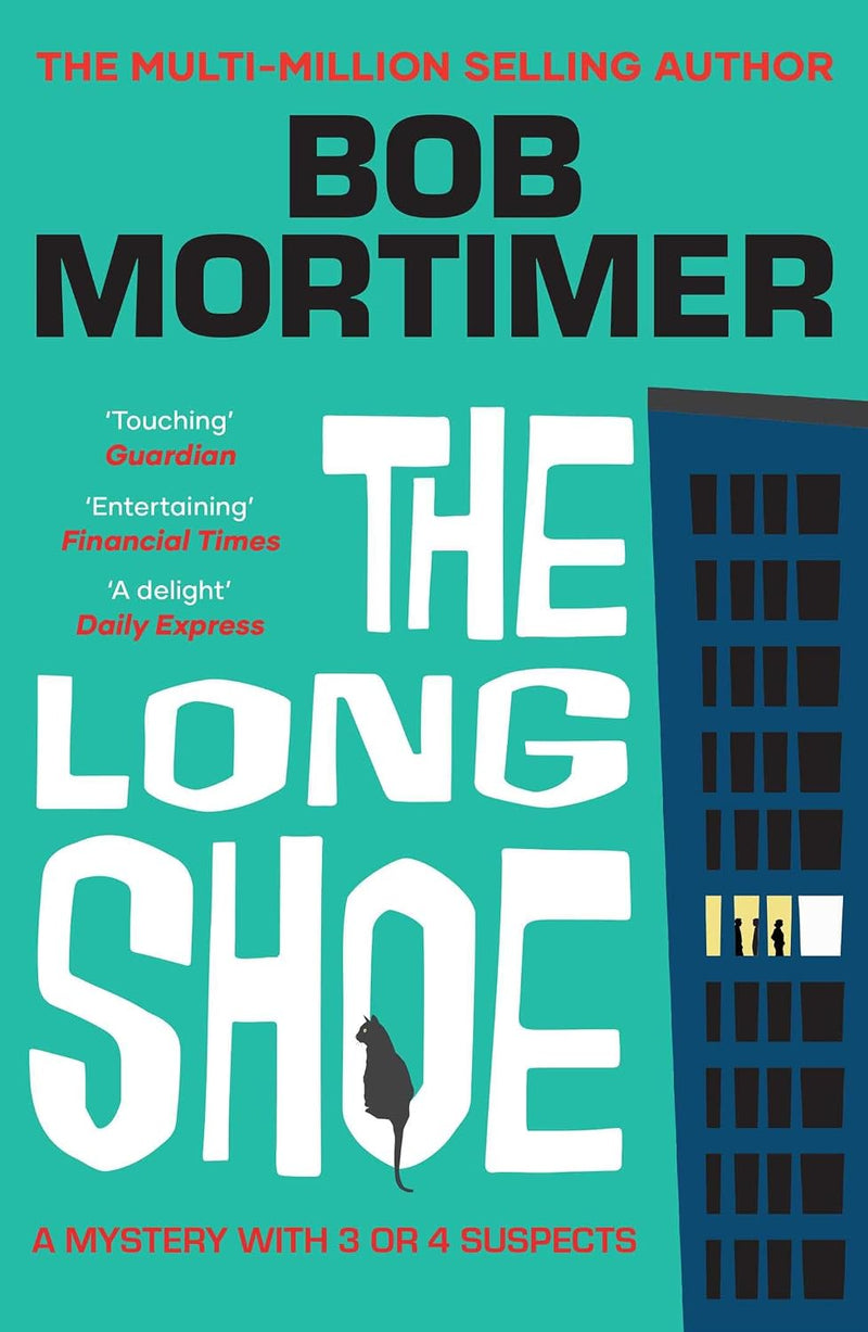 The Long Shoe: A Mystery With 3 or 4 Suspects by Bob Mortimer - Fiction - Paperback