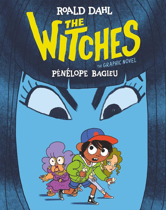The Witches: The Graphic Novel by Roald Dahl and Penelope Bagieu - Ages 8-11 - Hardback 9-14 Scholastic
