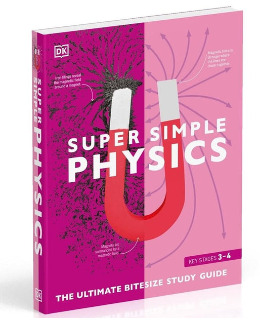 Super Simple: Physics: The Ultimate Bitesize Study Guide By DK - Non Fiction - Paperback Non-Fiction DK