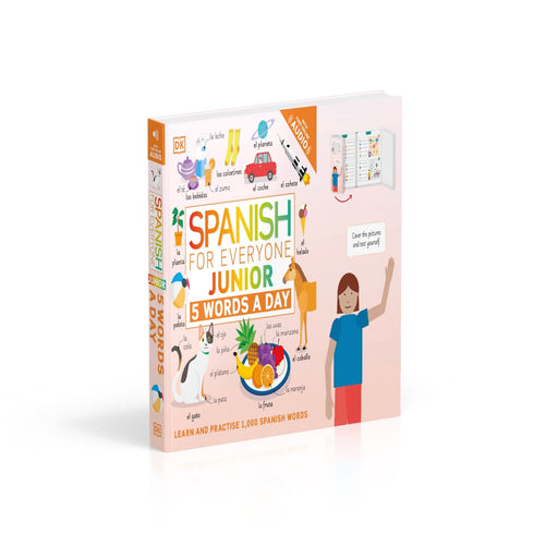 Spanish for Everyone Junior 5 Words a Day - Ages 6-9 - Flexibound 7-9 DK Children