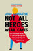 Not All Heroes Wear Capes By Jono Lancaster - Non Fiction - Hardback Non-Fiction Penguin