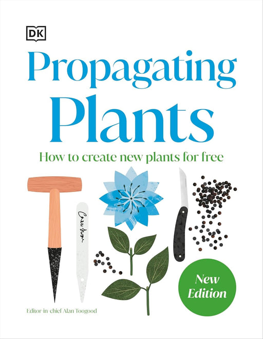 RHS Propagating Plants: How to Create New Plants For Free (New Edition) - Non Fiction - Hardback Non-Fiction DK