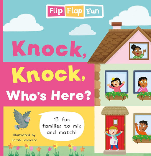 Flip Flap Fun: Knock, Knock, Who's Here? 13 Fun Families to Mix and Match! - Ages 5-7 - Spiral Bound 5-7 Sweet Cherry Publishing
