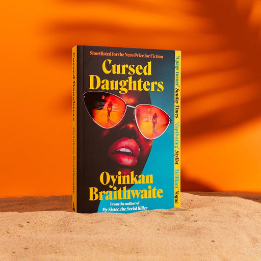 Cursed Daughters by Oyinkan Braithwaite - Fiction - Paperback Fiction Atlantic Books