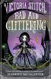 Victoria Stitch: Bad and Glittering: Volume 1 by Harriet Muncaster - Fiction - Paperback Fiction OUP Oxford