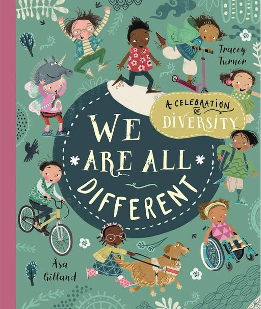 We Are All Different: A Celebration of Diversity! by Tracey Turner - Ages 7-9 - Paperback 7-9 Pan Macmillan