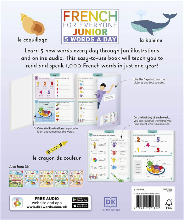 French for Everyone Junior 5 Words a Day: Learn and Practise 1,000 French Words - Ages 6-9 - Flexibound 7-9 DK Children