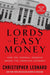The Lords of Easy Money: How the Federal Reserve Broke the American Economy By Christopher Leonard - Non Fiction - Paperback Non-Fiction Simon & Schuster