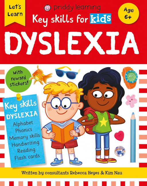Key Skills for Kids: Dyslexia by Roger Priddy - Ages 6+ - Paperback 7-9 Priddy Books