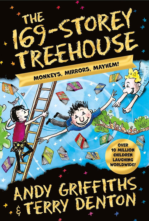 The 169 Storey Treehouse: Monkeys, Mirrors, Mayhem! (The Treehouse, Book 13) by Andy Griffiths - Ages 5-11 - Paperback 5-7 Pan Macmillan