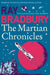The Martian Chronicles by Ray Bradbury Extended Range HarperCollins Publishers