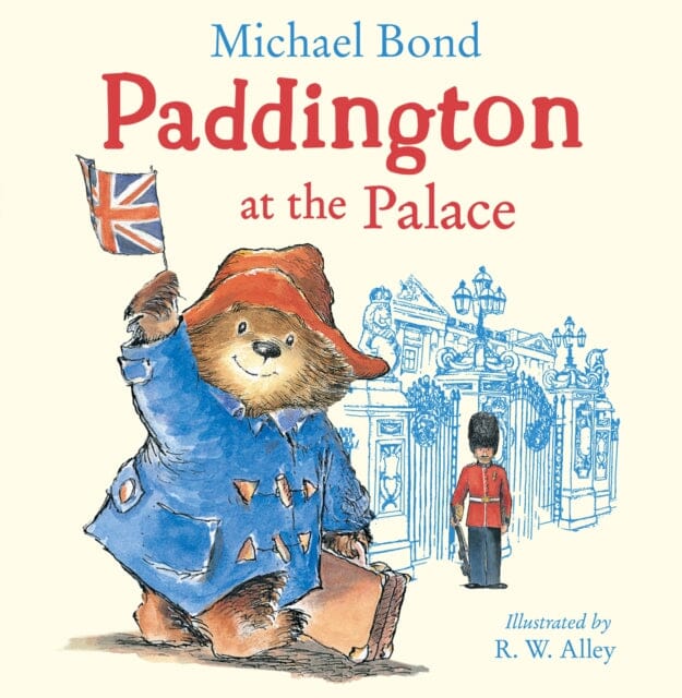 Paddington at the Palace Extended Range HarperCollins Publishers