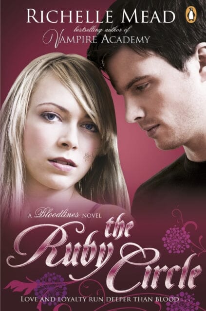 Bloodlines: The Ruby Circle (book 6) by Richelle Mead - Fiction - Paperback - 31 Fiction Penguin
