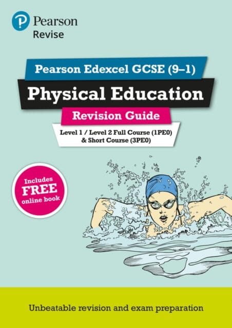 Pearson REVISE Edexcel GCSE (9-1) Physical Education Revision Guide: For 2024 and 2025 assessments and exams - incl. free online edition (Revise Edexcel GCSE Physical Education 16) by Jan Simister Extended Range Pearson Education Limited