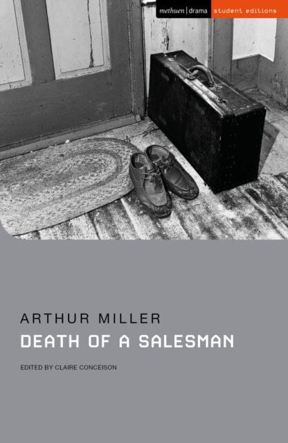 Death of a Salesman by Arthur Miller Extended Range Bloomsbury Publishing PLC