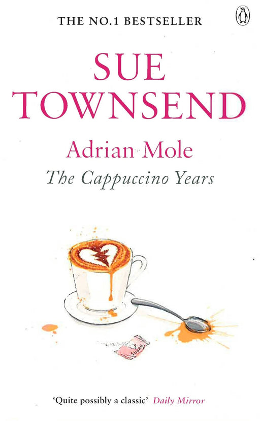 Adrian Mole Series The Cappuccino Years Adrian Albert Mole ( Book 5) by Sue Townsend - Fiction - Paperback Fiction Penguin