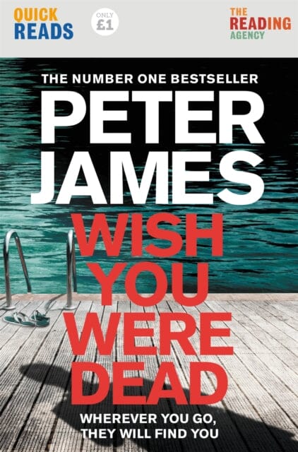 Wish You Were Dead: Quick Reads by Peter James Extended Range Pan Macmillan