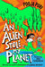 An Alien Stole My Planet by Pooja Puri Extended Range Pan Macmillan