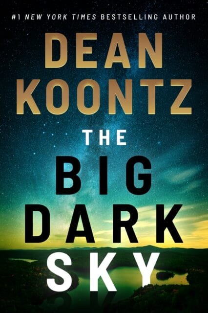 The Big Dark Sky by Dean Koontz Extended Range Amazon Publishing