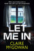 Let Me In by Claire McGowan Extended Range Amazon Publishing