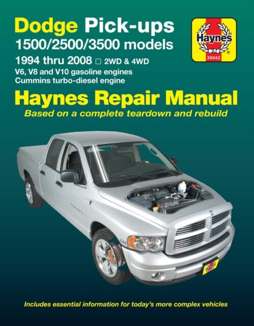 Dodge Ram 1500, 2500, 3500, (1994 - 2008) : with V6, V8 and V10 gasoline and Cummins turbo-diesel engines, 2WD & 4WD by Haynes Publishing Extended Range Haynes Manuals Inc